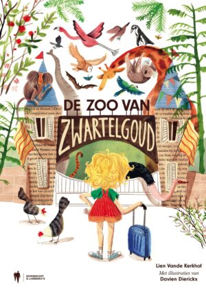 De zoo van Zwartelgoud - 9789463937573