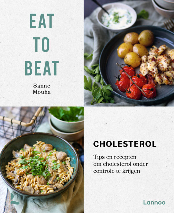 Eat to beat: Cholesterol - 9789401483063