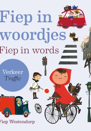 Fiep in woordjes – Verkeer - 9789021485430