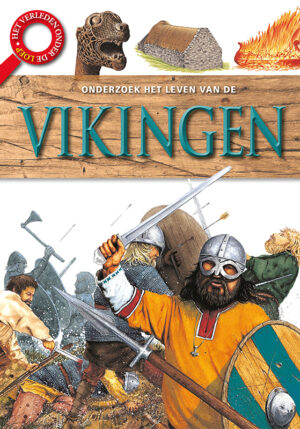 Het leven van de Vikingen - 9789086648801