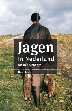 Jagen in Nederland (herziene editie) - 9789056155599