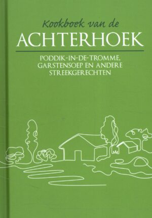 Kookboek van de Achterhoek - 9789492821164