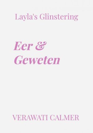 Layla's Glinstering: Eer & Geweten - 9789464058505