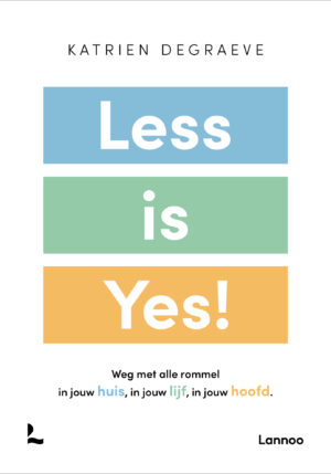 Less is yes! - 9789401477123