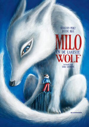 Milo en de laatste wolf - 9789462916111