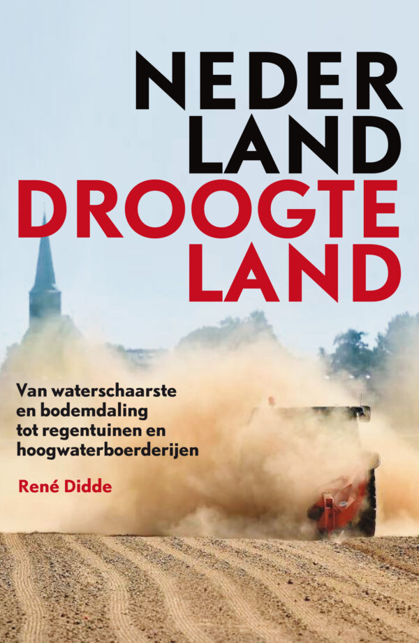 Nederland Droogteland - 9789088031205