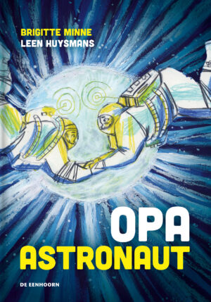 Opa astronaut - 9789462916494