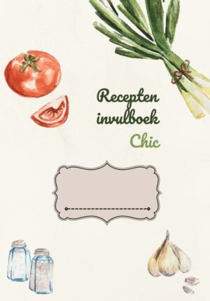 Recepten invulboek Chic - 9789464483949
