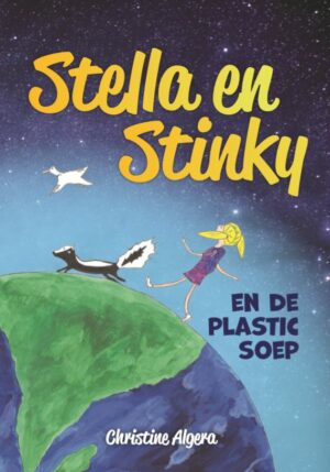 Stella en Stinky en de plastic soep - 9789464027099
