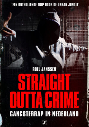 Straight Outta Crime - 9789089755933