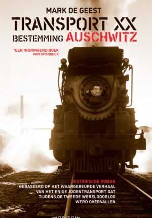 Transport XX. Bestemming Auschwitz - 9789464102727