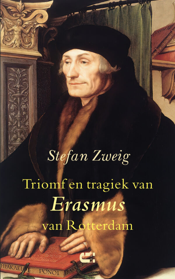 Triomf en tragiek van Erasmus van Rotterdam - 9789086842391