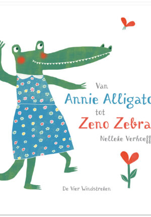 Van Annie Alligator tot Zeno Zebra - 9789051167924