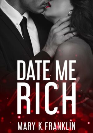 Date Me Rich - 9789403713014