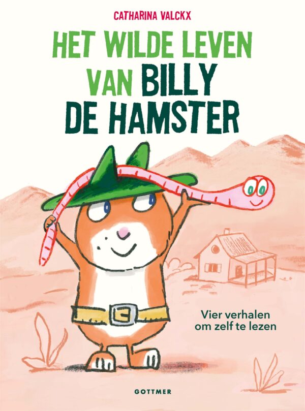 Het wilde leven van Billy de hamster - 9789025778736