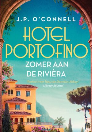 Hotel Portofino - Zomer aan de Rivièra - 9789021045634
