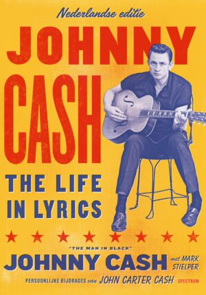 Johnny Cash: The Life in Lyrics - 9789000387953