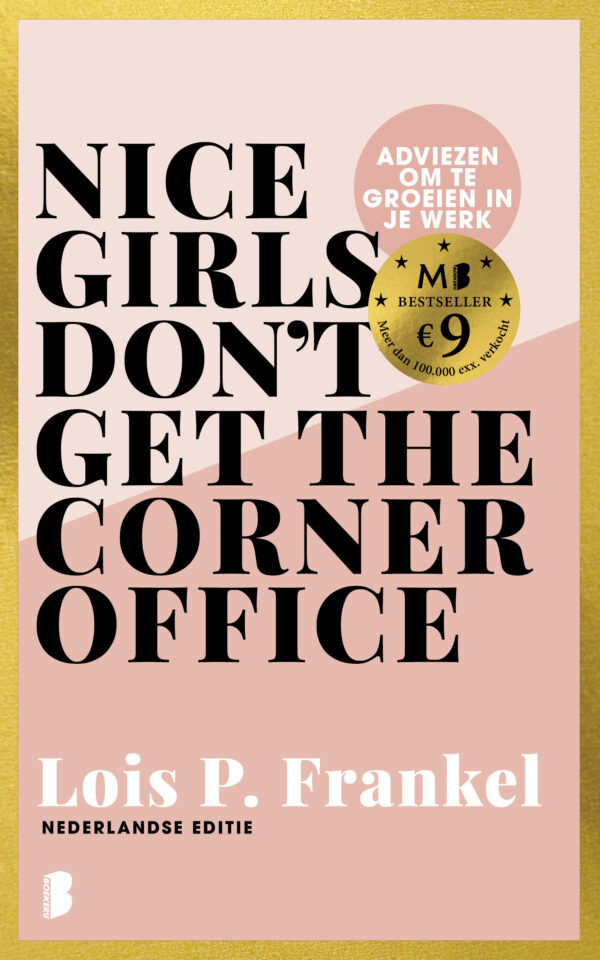 Nice girls don't get the corner office - 9789049203153