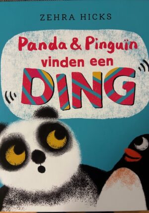 Panda & Pinguïn vinden een ding - 9789061746287
