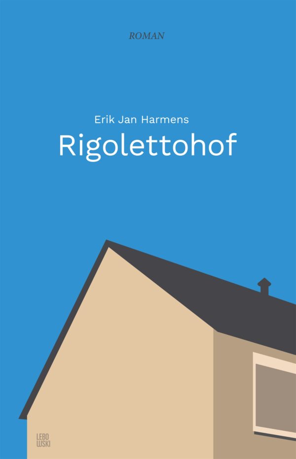 Rigolettohof - 9789048870233