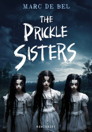 The Prickle Sisters - 9789052409832