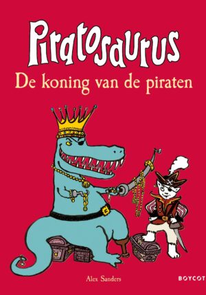 Piratosaurus - De koning van de piraten - 9789492986764