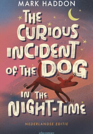 The curious incident of the dog in the night-time - 9789025476106