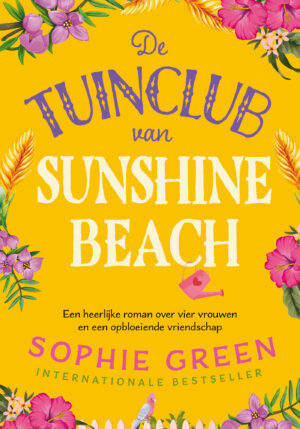 De tuinclub van Sunshine Beach - 9789026173370