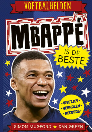 Mbappé is de beste - 9789493356108
