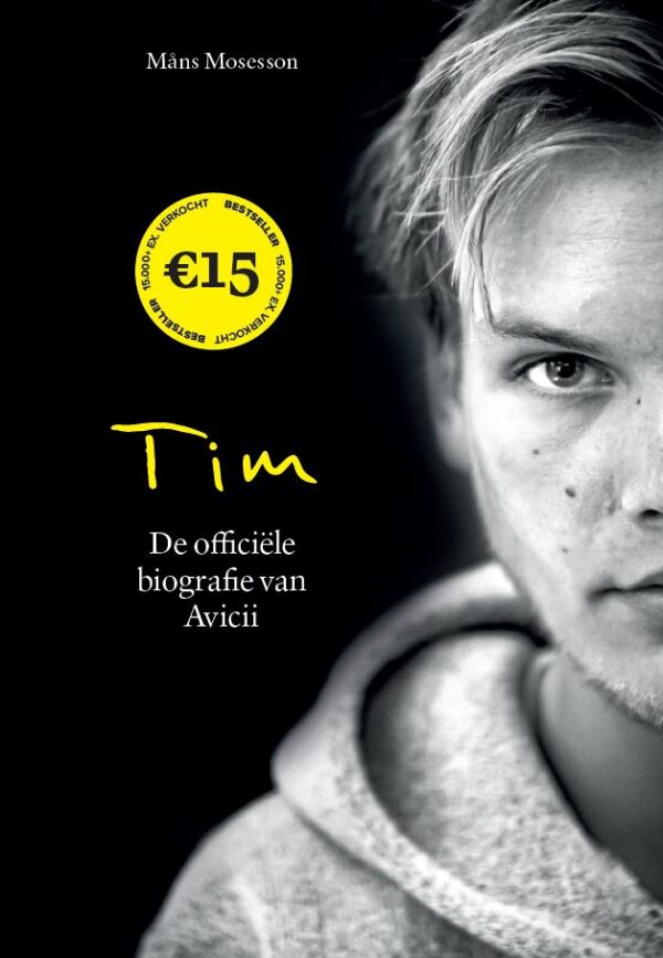 Tim - De officiële biografie van Avicii - 9789043932028