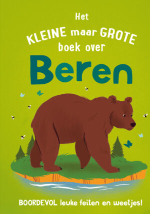 Het kleine maar grote boek over beren - 9789036646345