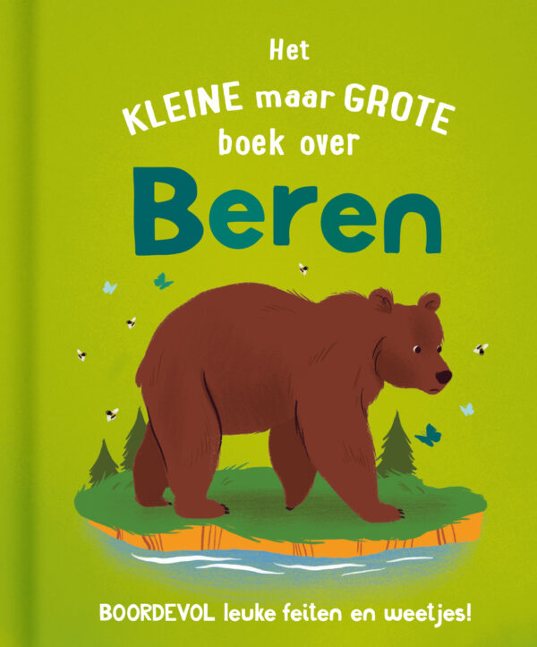 Het kleine maar grote boek over beren - 9789036646345