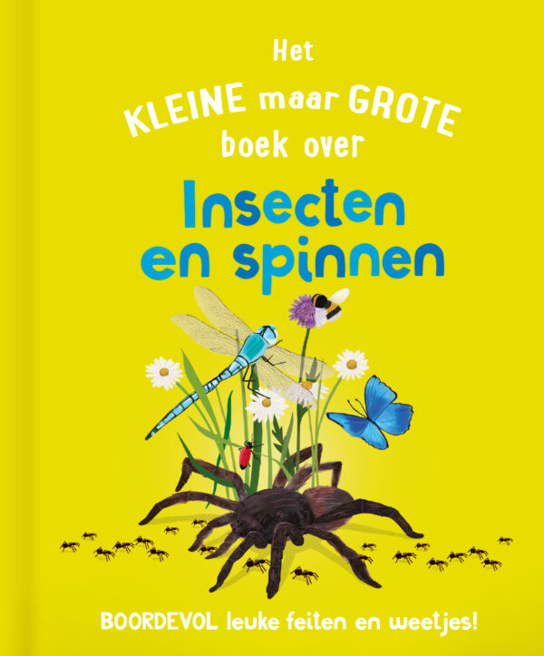Het kleine maar grote boek over insecten en spinnen - 9789036646338