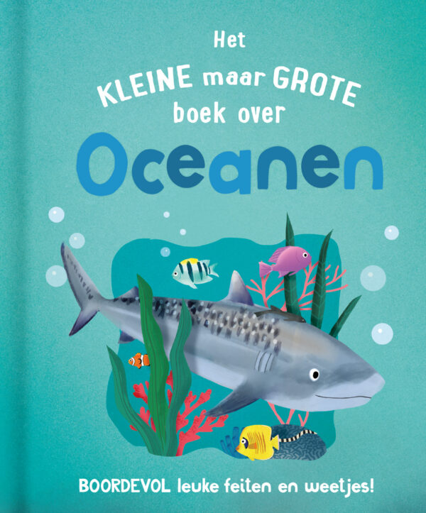 Het kleine maar grote boek over oceanen - 9789036646291